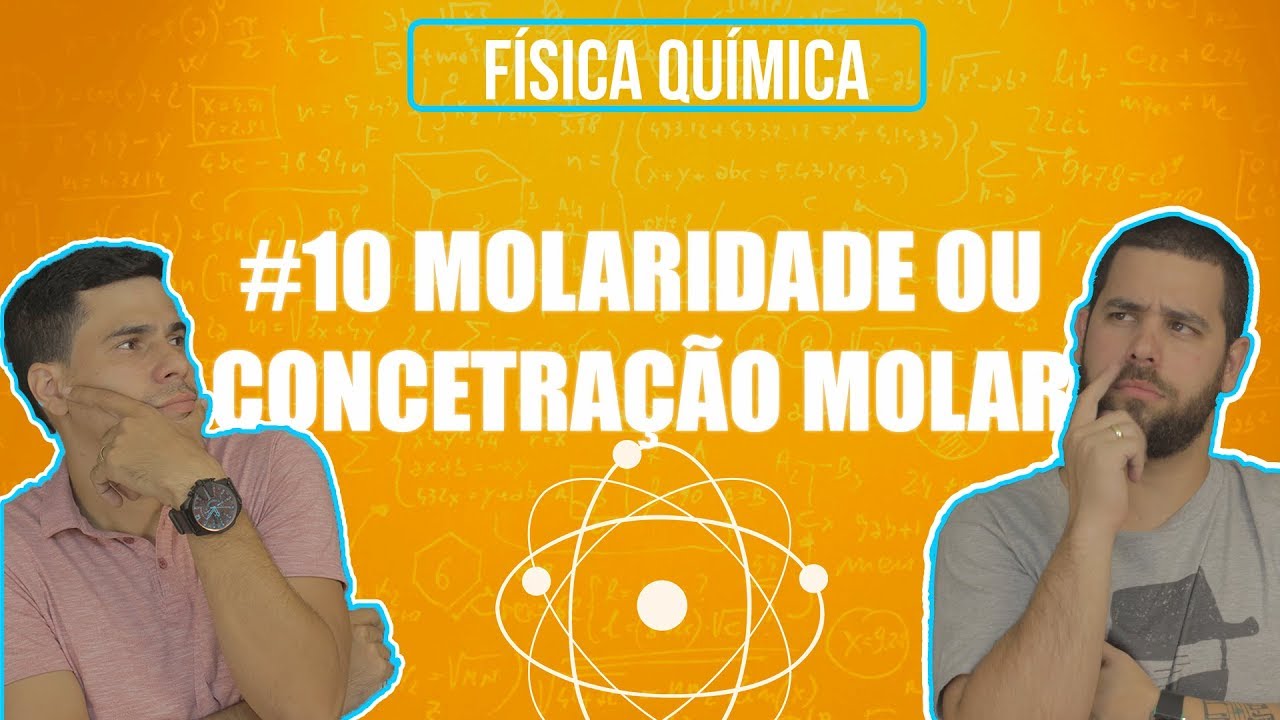 Química Simples #10 - [Soluções] - Concentração Molar [Molaridade]