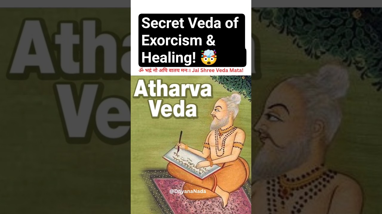 The Forgotten Veda: Atharva Veda&rsquo;s Secret Tantric Hymns & Healing Mantras | Untold Vedic Mysticism