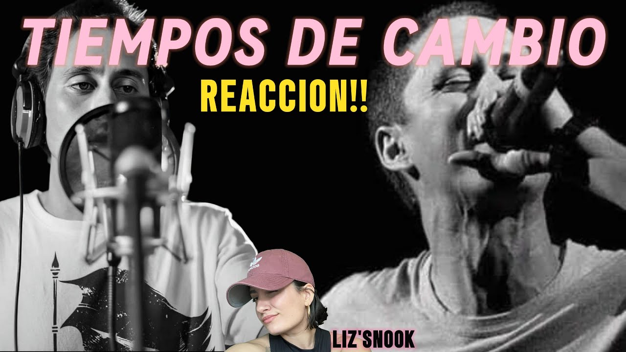 TIEMPO DE CAMBIOS - CANSERBERO. REACCION!!