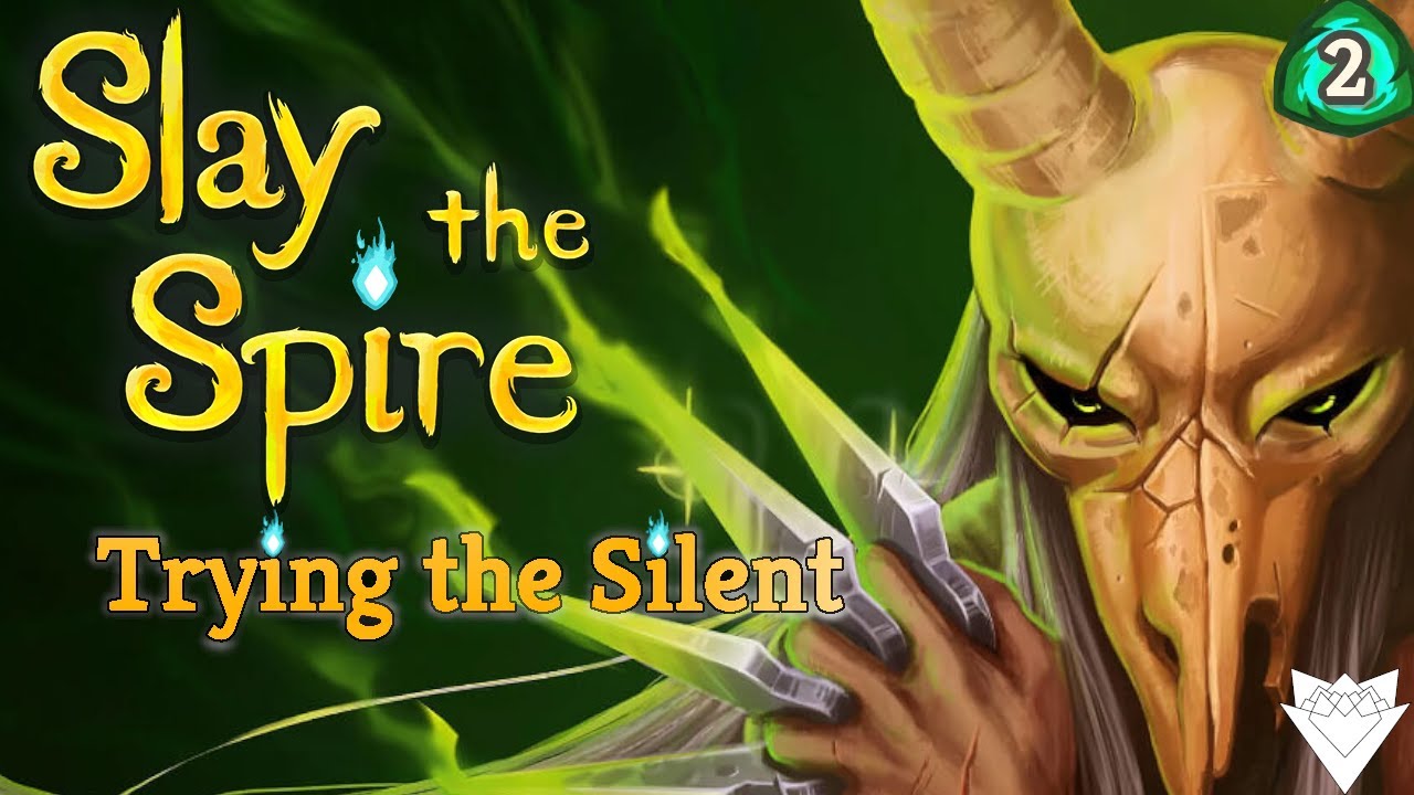 Trying The Silent | Slay The Spire | Run 2