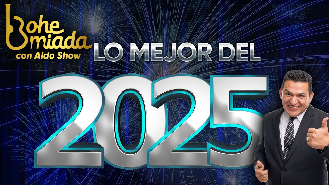 Bohemiada Con Aldo Show - Lo Mejor Del 2025