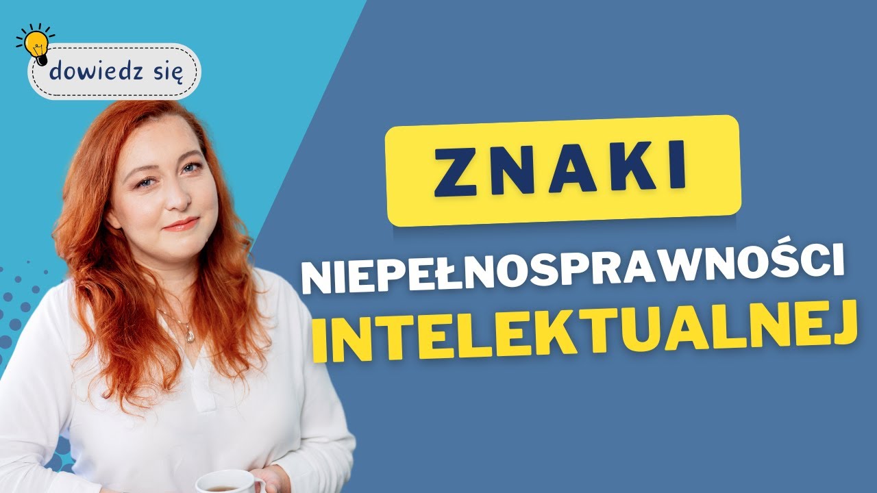 Niepełnosprawność intelektualna w stopniu lekkim u dzieci - jak wspierać i rozumieć?