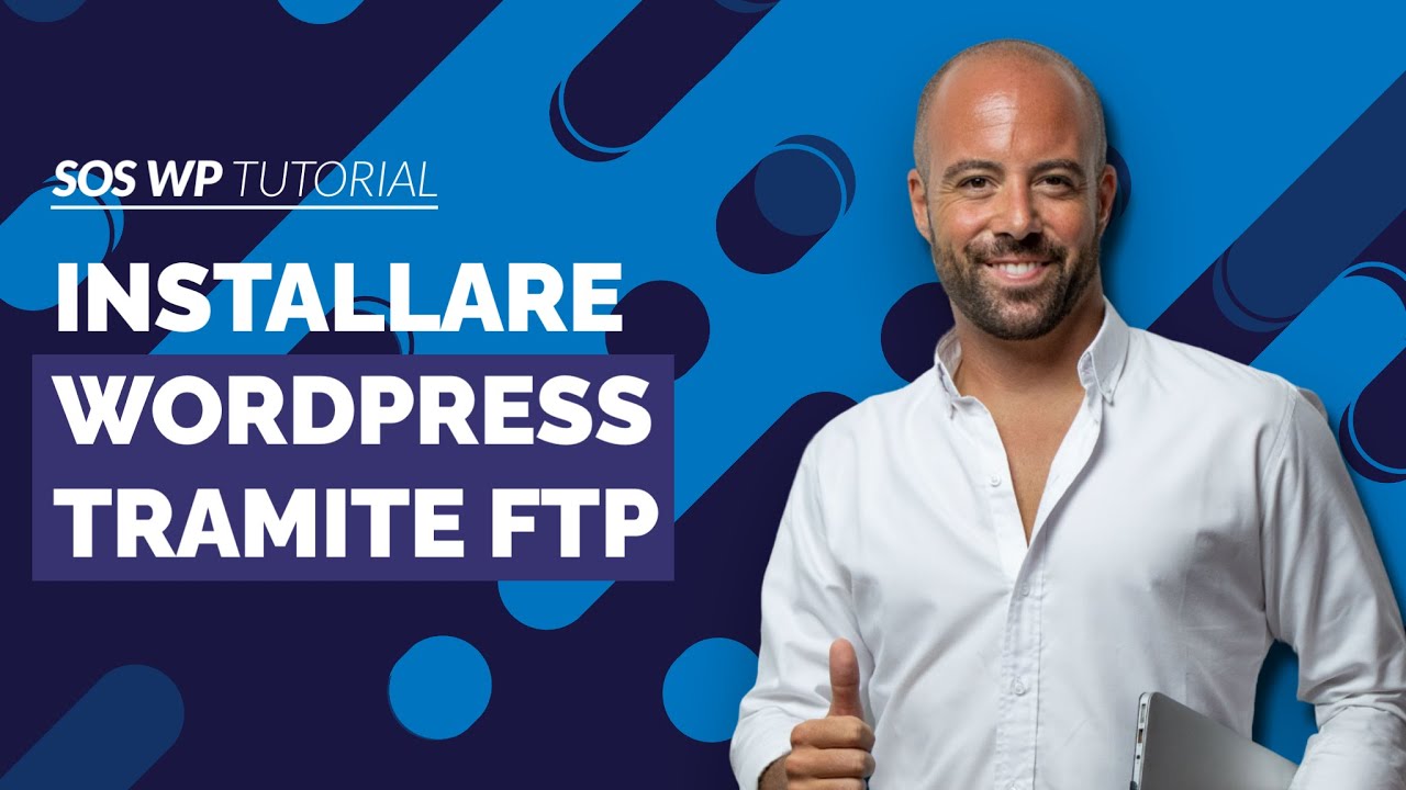Come installare WordPress tramite FTP