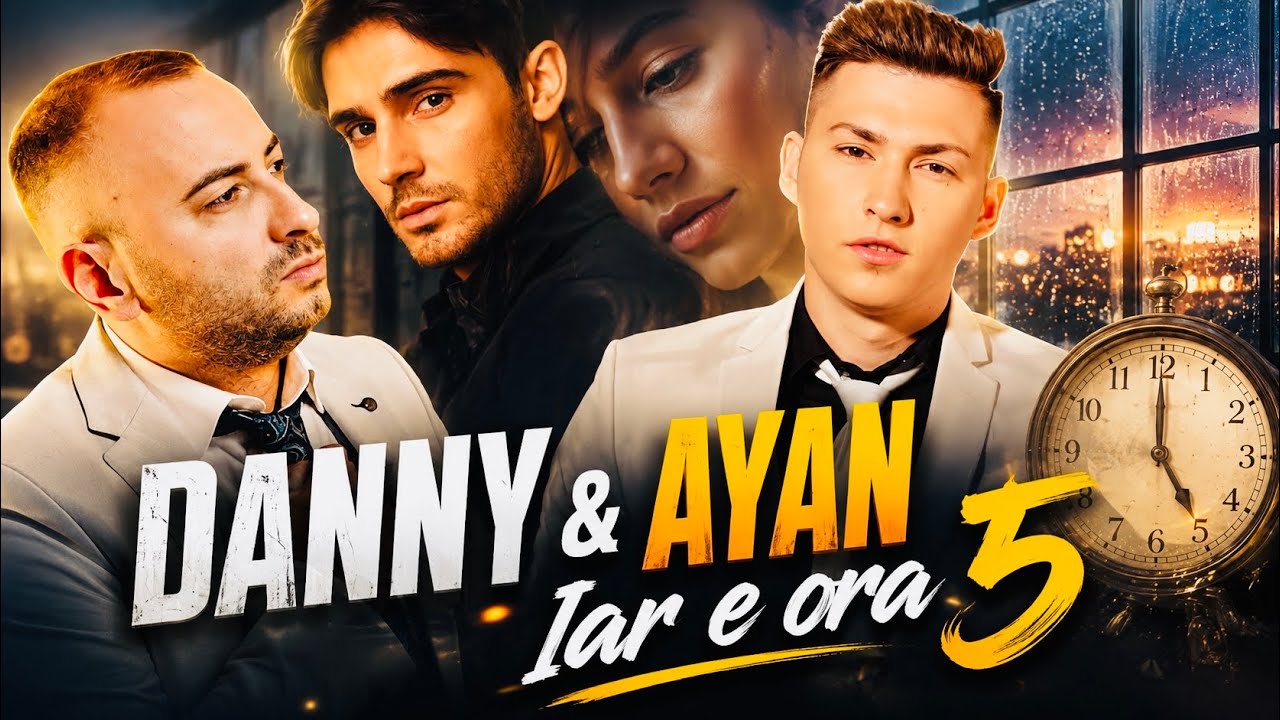 DANNY SI AYAN - IAR E ORA 5 (OFFICIAL VIDEO) 2021