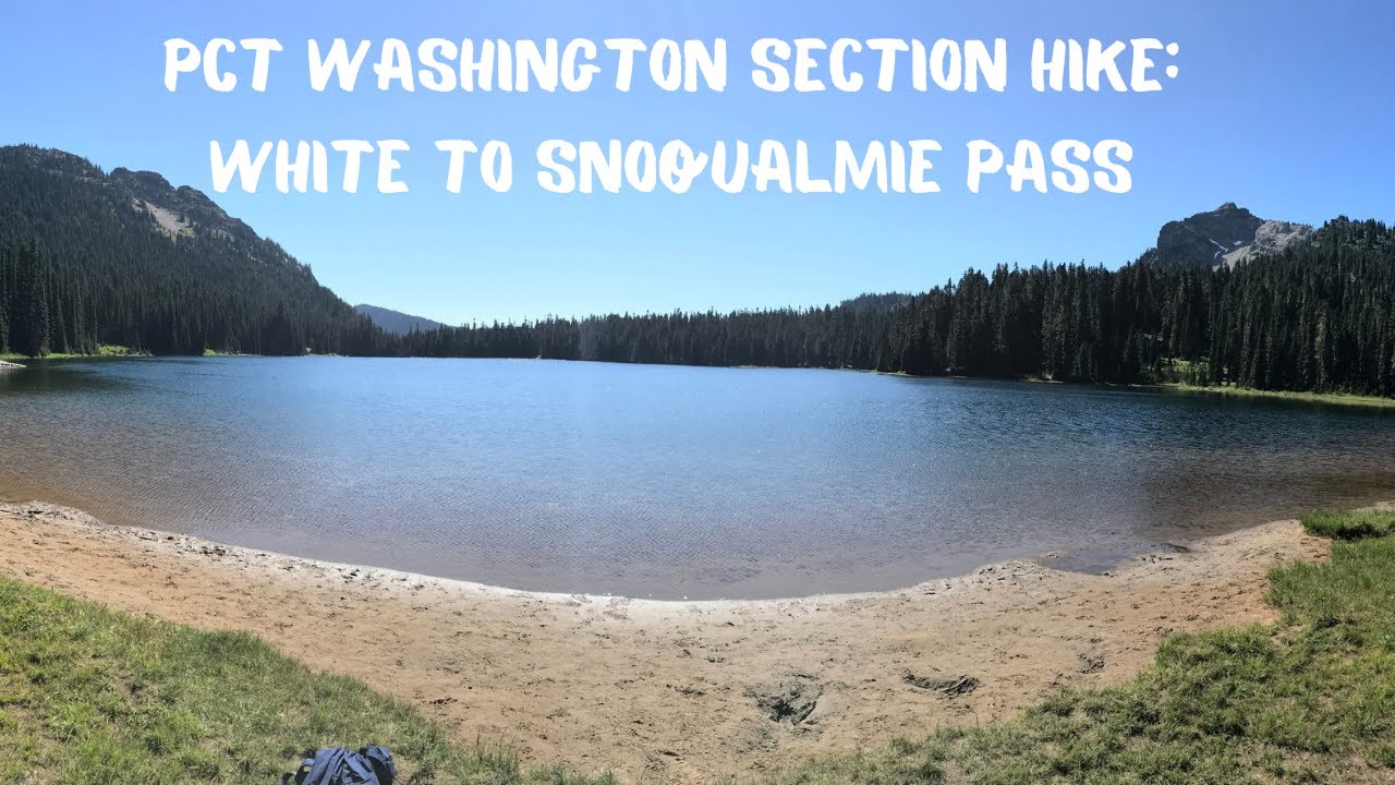 Pacific Crest Trail Washington Section Hike White Pass to Snoqualmie Pass