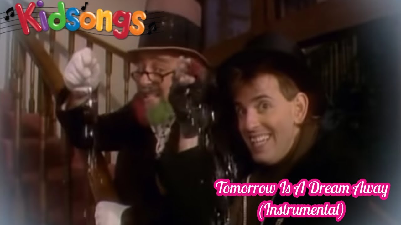 Kidsongs - Tomorrow Is A Dream Away (Instrumental)