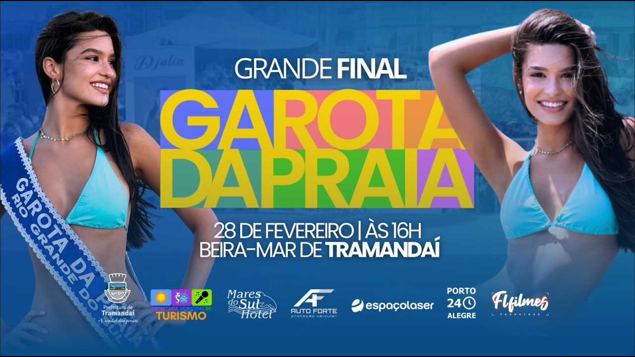 GAROTA DA PRAIA 2026 - AO VIVO DIRETO DE TRAMANDAÍ - 16H
