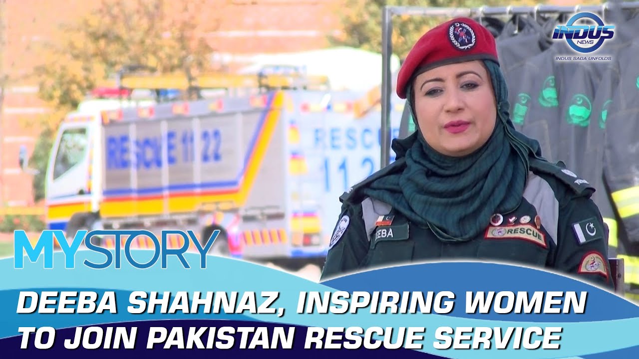 Deeba Shahnaz, inspiring women to join Pakistan rescue service | My Story | Indus News