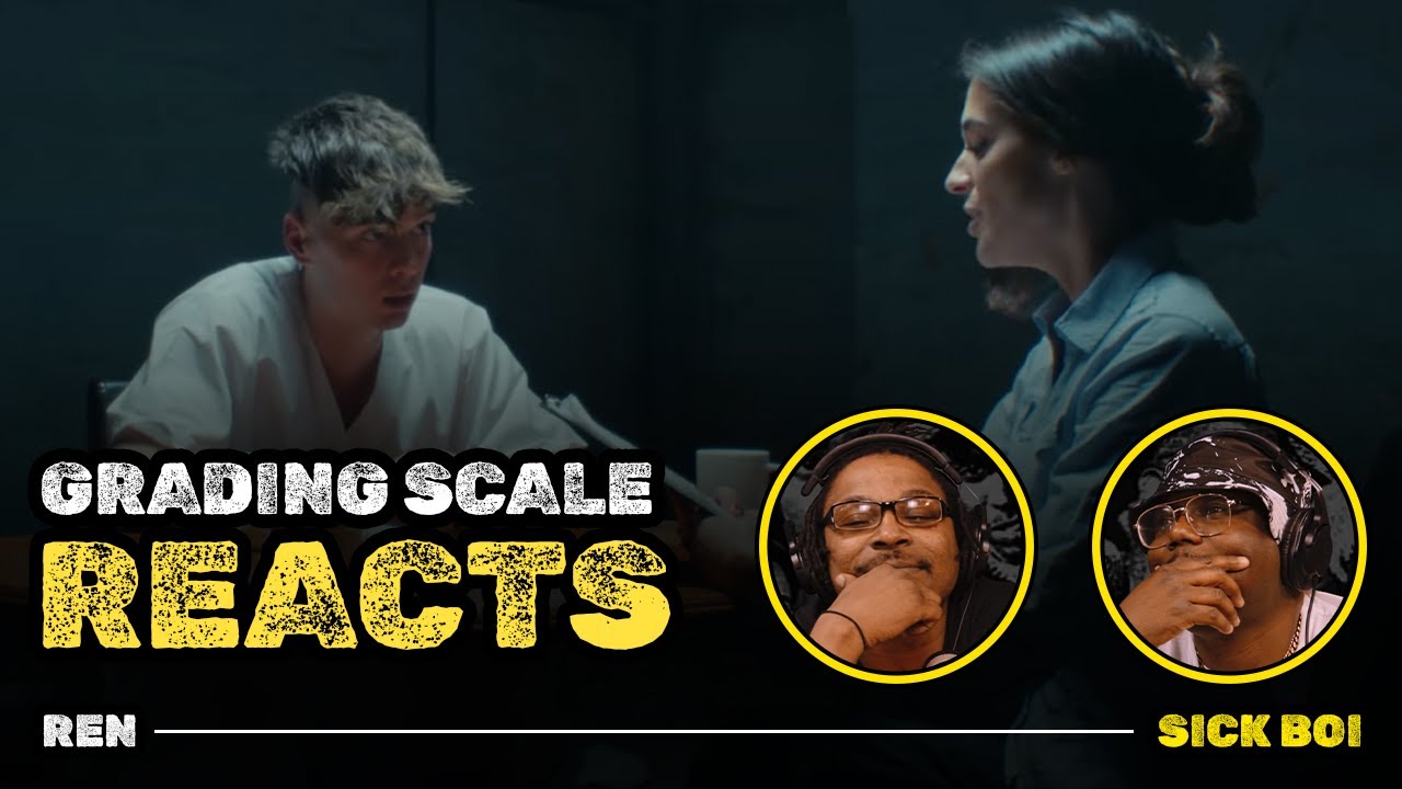 REN - Sick Boi - Grading Scale Reacts