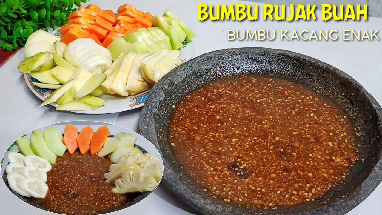 RESEP BUMBU RUJAK,BUMBU KACANG ENAK //SAMBAL RUJAK BUAH