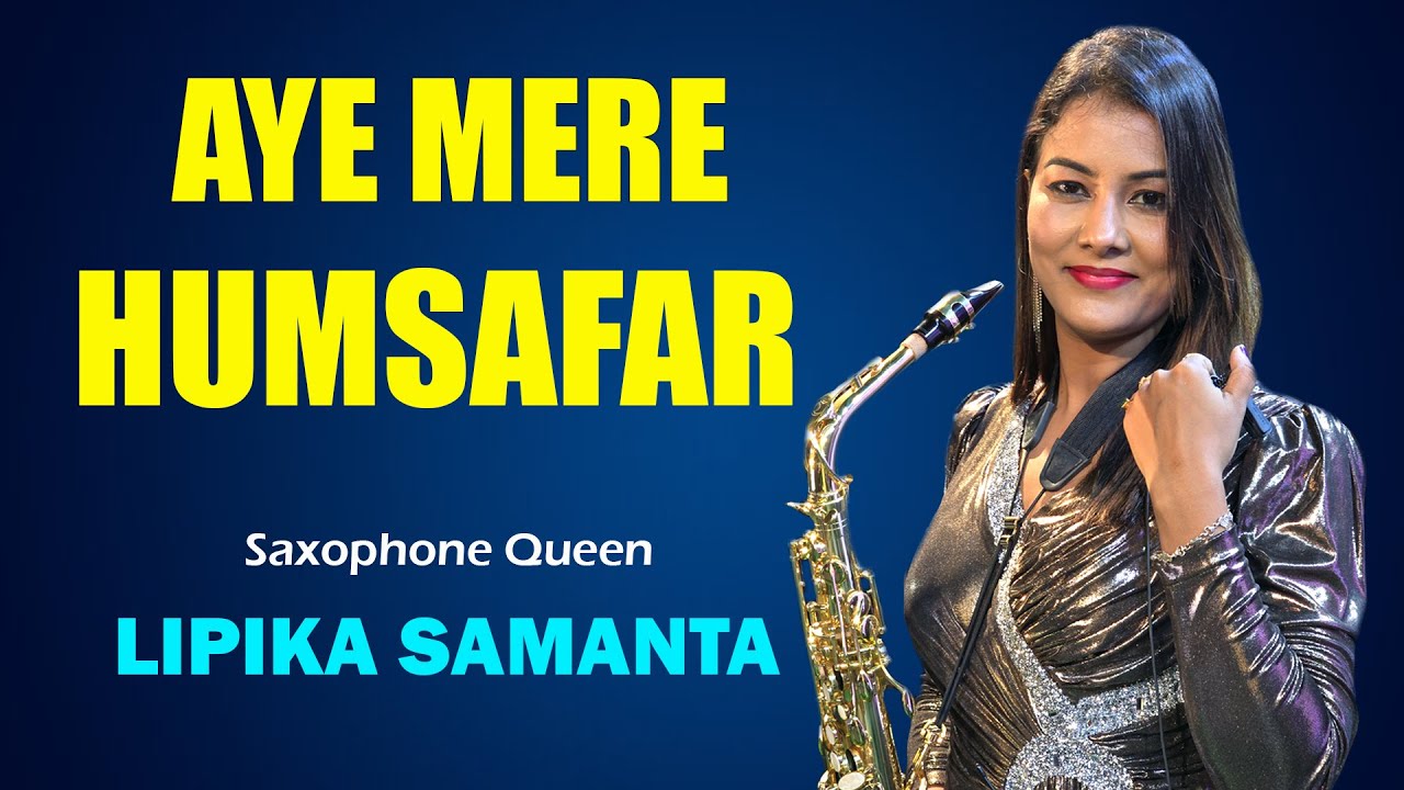 Aye Mere Humsafar | Qayamat Se Qayamat Tak - Udit Narayan | Saxophone Queen Lipika | Bikash Studio