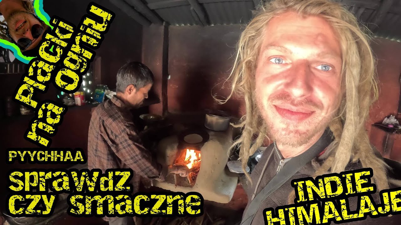#8 Wjeżdżam w Himalaje – sam, z namiotem, bez planu! Lubię placki!