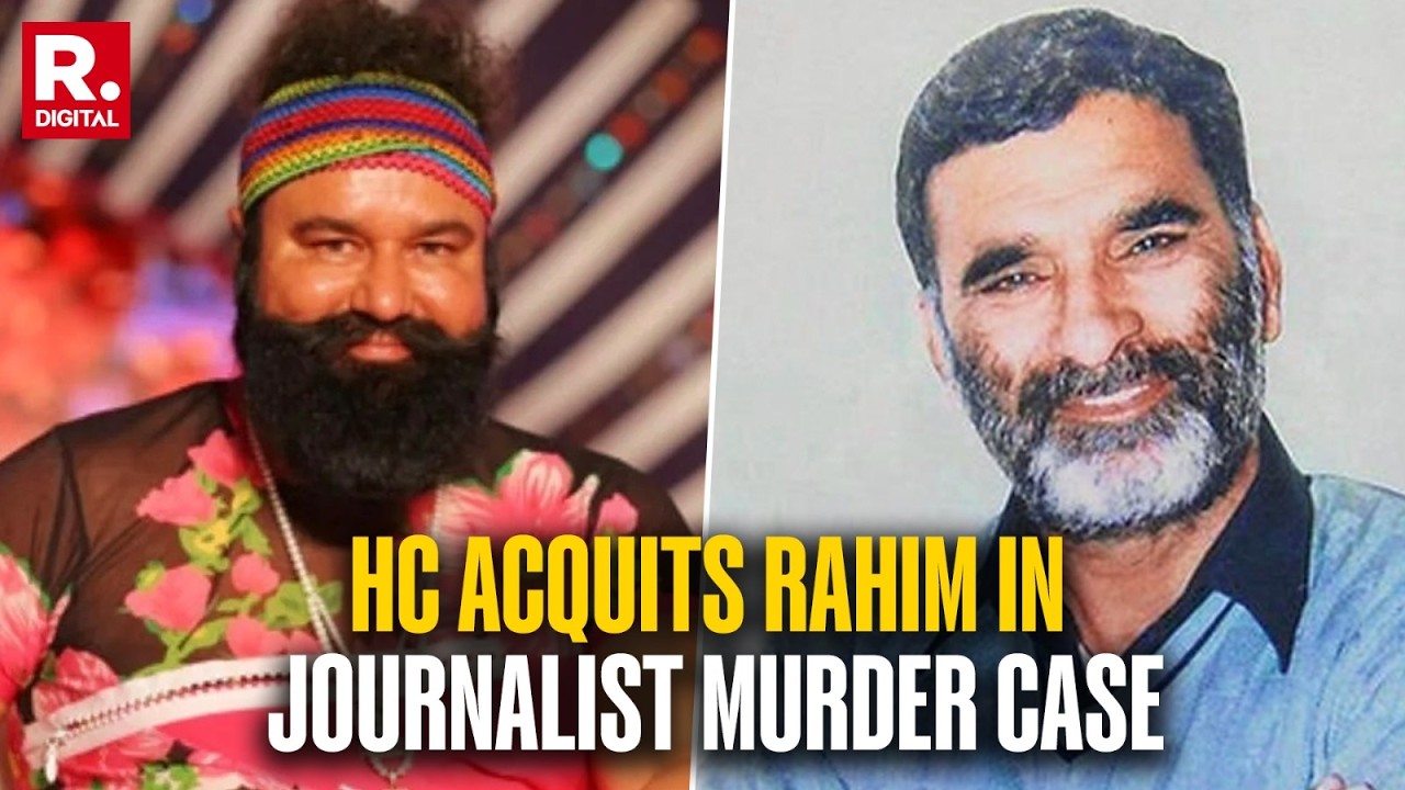 BREAKING: Punjab & Haryana HC Acquits Ram Rahim In 2002 Journalist Ram Chandra Murder Case