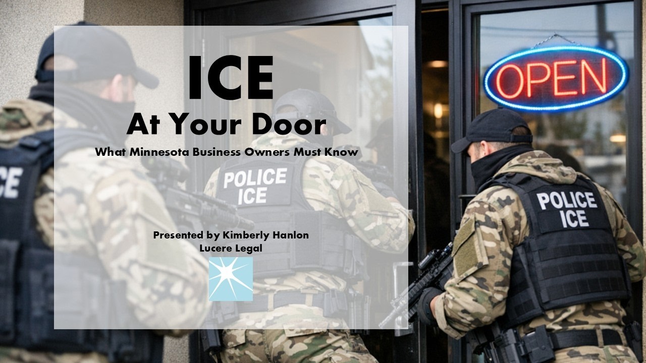 ICE at Your Door  - What Minnesota Business Owners Must Know