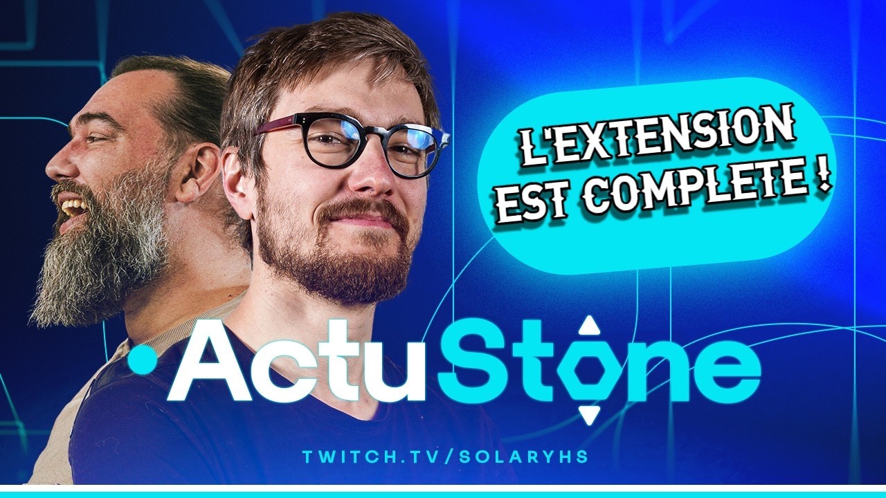 ACTUSTONE : On parle de la Future Extension (en essayant de ne pas parler de Vanessa)