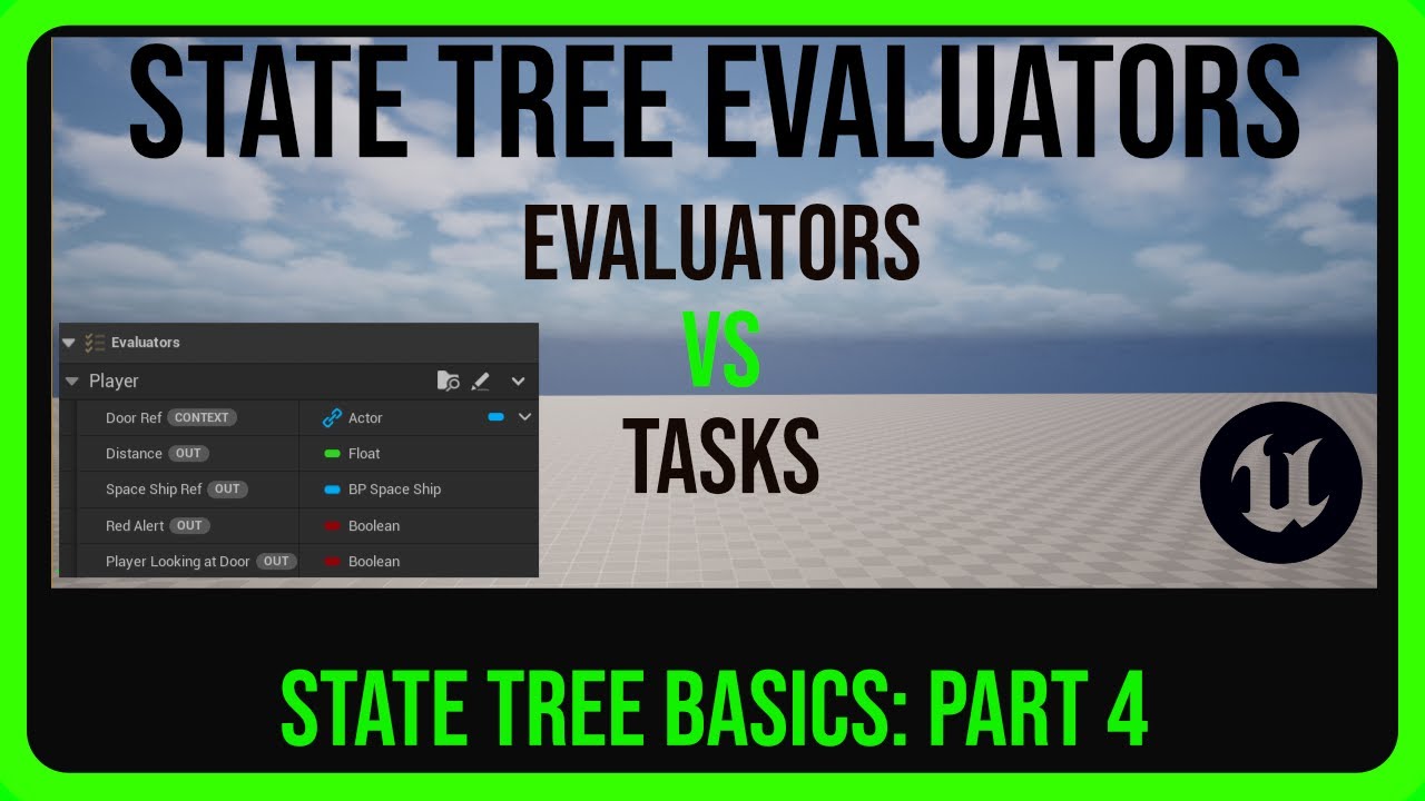 UE5 State Tree Evaluators Explained: Part 4 Basics