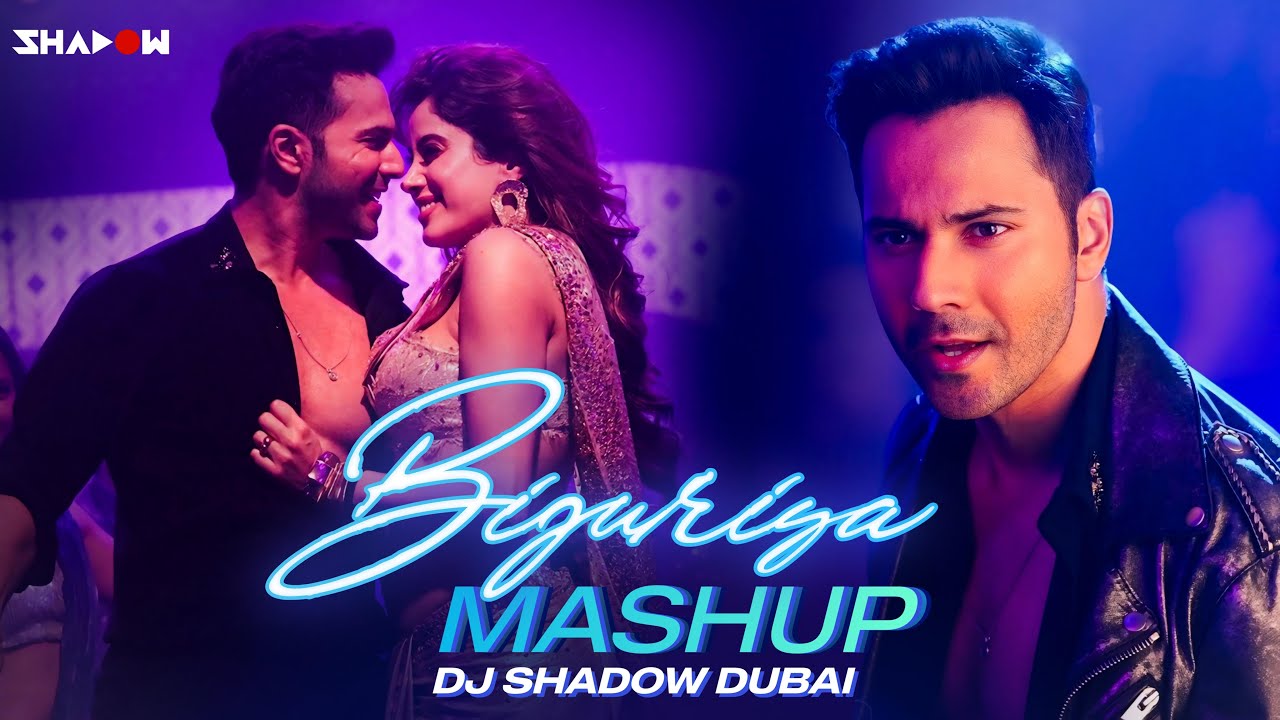 Bijuria (Mashup) | Sunny Sanskari Ki Tulsi Kumari | DJ Shadow Dubai | Varun, Janhvi | Sonu Nigam
