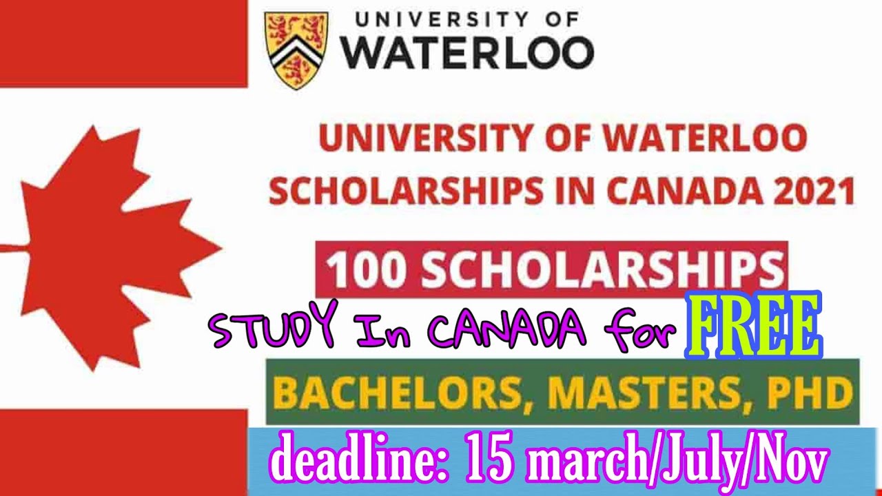 Canada Free Study: Waterloo University Scholarships 2021 | BS MS PhD