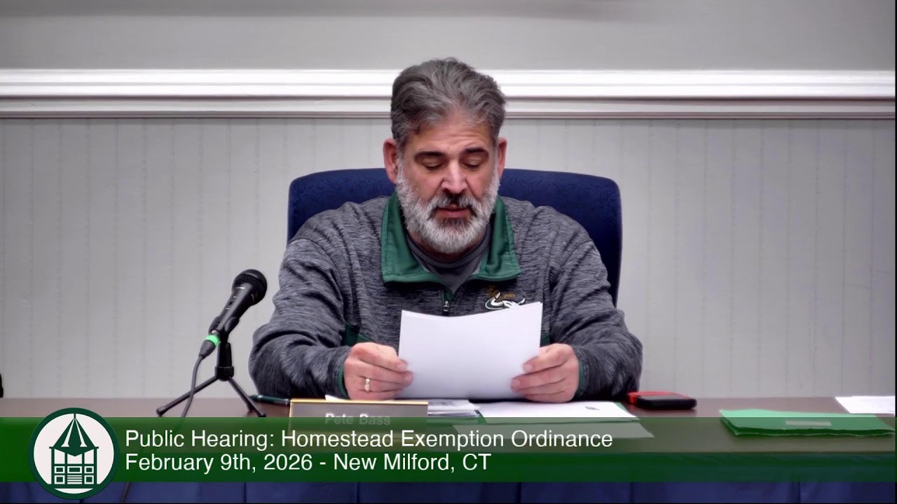 Public Hearing on Homestead Exemption Ordinance / February 9th, 2026 / New Milford, CT