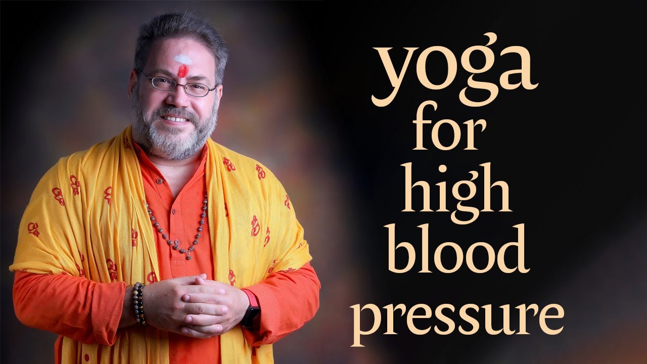Yoga for Hypertension | Simple Yoga Poses to Reduce High Blood Pressure  Dr.Ananda Balayogi Bhavnani