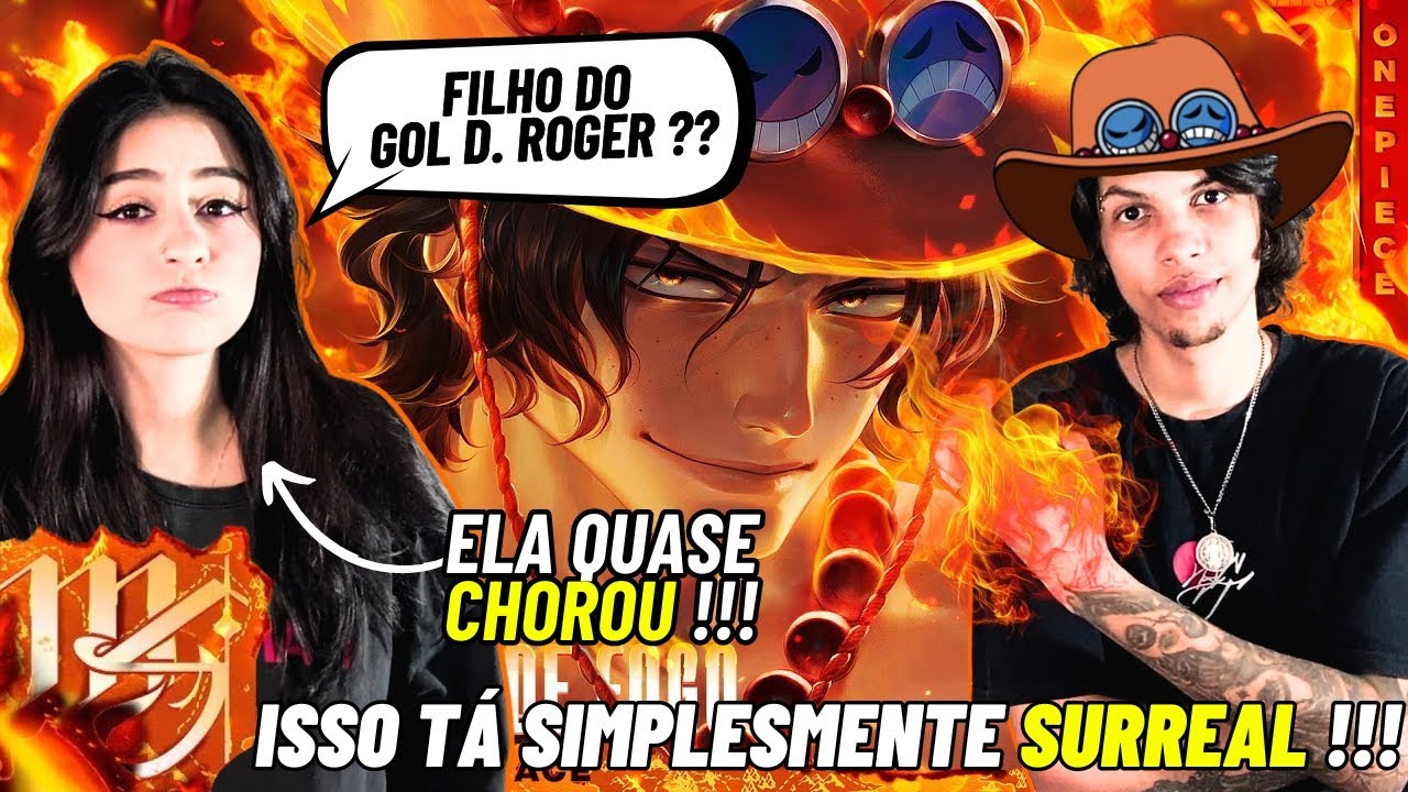(ELA NÃO SABIA !!!) Ace (One Piece) - Punhos De Fogo | M4rkim - REACT VT e LELE