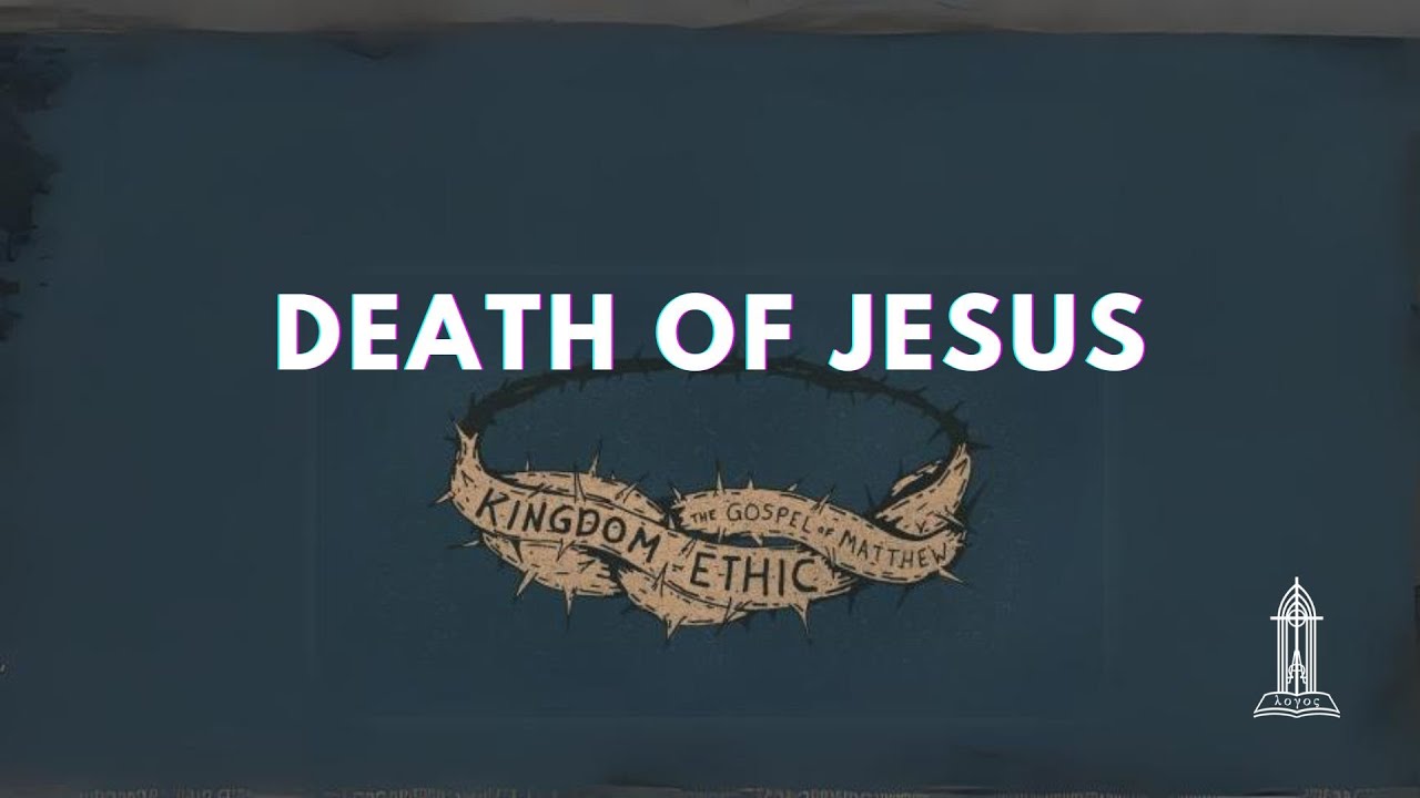 Death of Jesus - Mat 