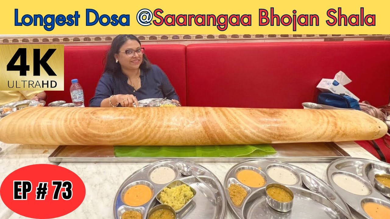 Dubai's Longest DOSA || Saarangaa Bhojan Shala || #purevegrestaurant #dosa #uaefood