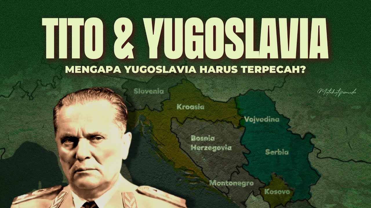 MENGAPA YUGOSLAVIA TERPECAH BELAH? - Episode 2 | Full Documentary