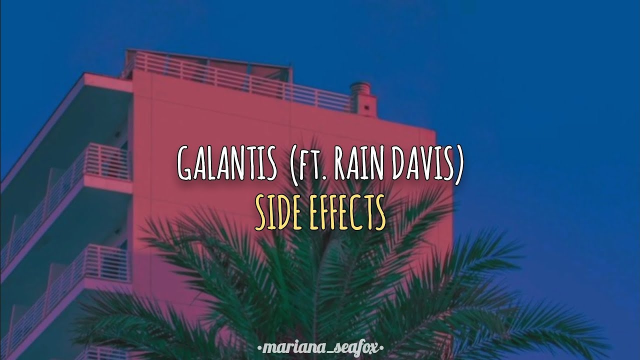Galantis ~ Side Effects ft. Rain Davis ~ (subtítulos español/ingles)