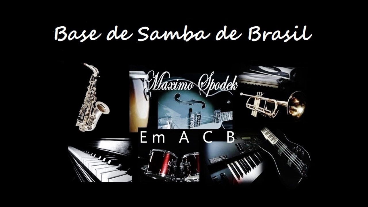 PISTA BASE DE SAMBA DE BRASIL  Em PARA PRACTICAR E IMPROVISAR GUITARRA SAXO TROMPETA PIANO PERCUSION