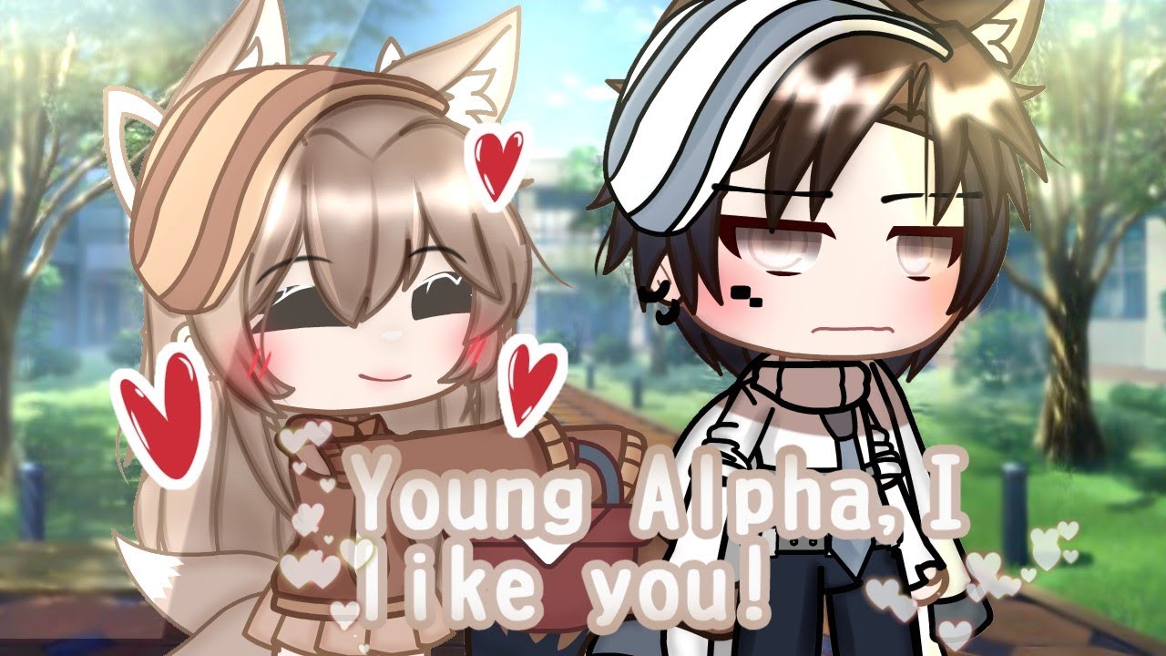 [𝐘𝐨𝐮𝐧𝐠 𝐀𝐥𝐩𝐡𝐚, 𝐈 𝐥𝐢𝐤𝐞 𝐲𝐨𝐮!] •𝗚𝗰𝗺•ʙʏ ᴄʜᴏᴄᴏ ᴡ ᴏ ʟ ғ ɪ ᴇ ฅ^•ﻌ•^ฅ