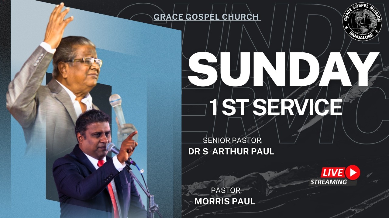 GRACE GOSPEL CHURCH | SUNDAY LIVE | MESSAGE | PASTOR MORRIS ARTHUR PAUL | 15 03 2026 | 1ST SERVICE