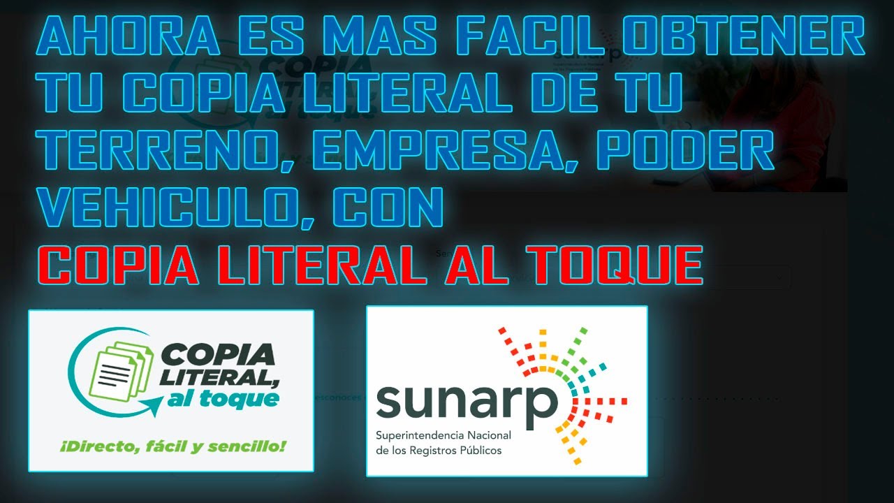 COPIA LITERAL AL TOQUE, NUEVO SERVICIO PARA OBTENER TUS COPIAS LITERALES DE TUS REGISTROS, SUNARP.