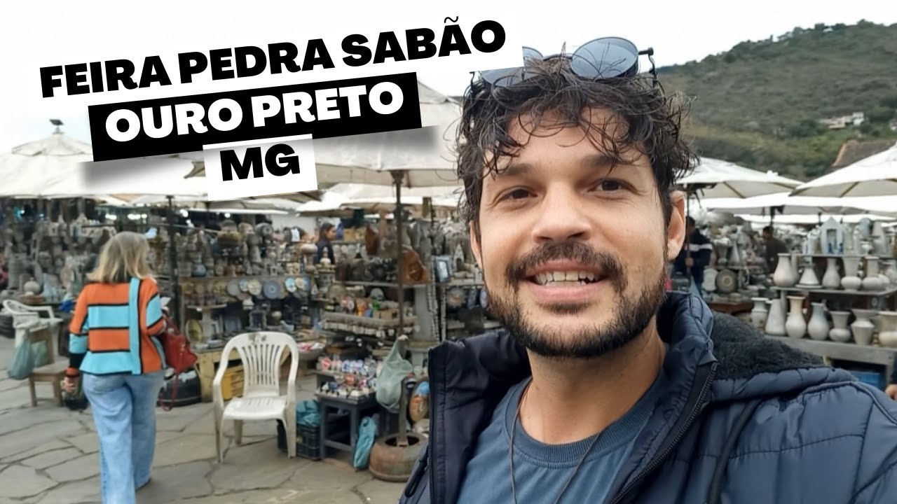 Feira de Pedra Sabão, Ouro Preto, MG | Andarilho Capixaba #69