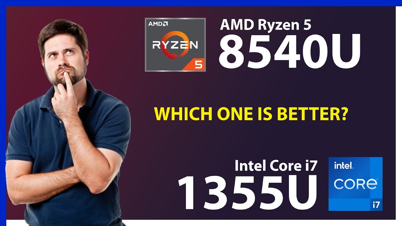 AMD Ryzen 5 8540U vs INTEL Core i7 1355U Technical Comparison