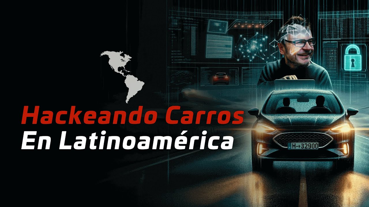 Hackeando Carros en Latinoamerica