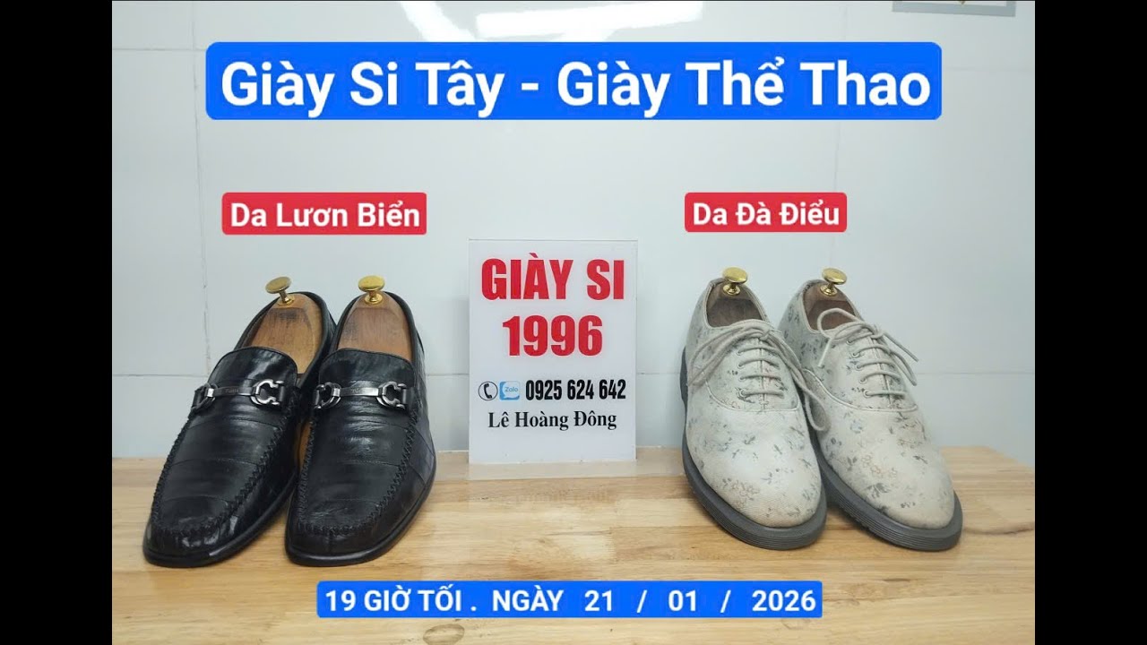 SIÊU PHẨM GIÀY SI TÂY - THỂ THAO NGHÌN ĐÔ ( DIOR - DA LƯƠN BIỂN - ECCO ) . NGÀY 21/01/2026