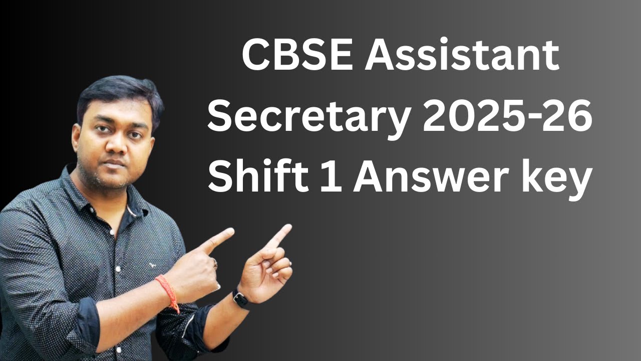 CBSE Assistant Secretary 2025-26 Shift 1 Answer key || Nishant eAcademy