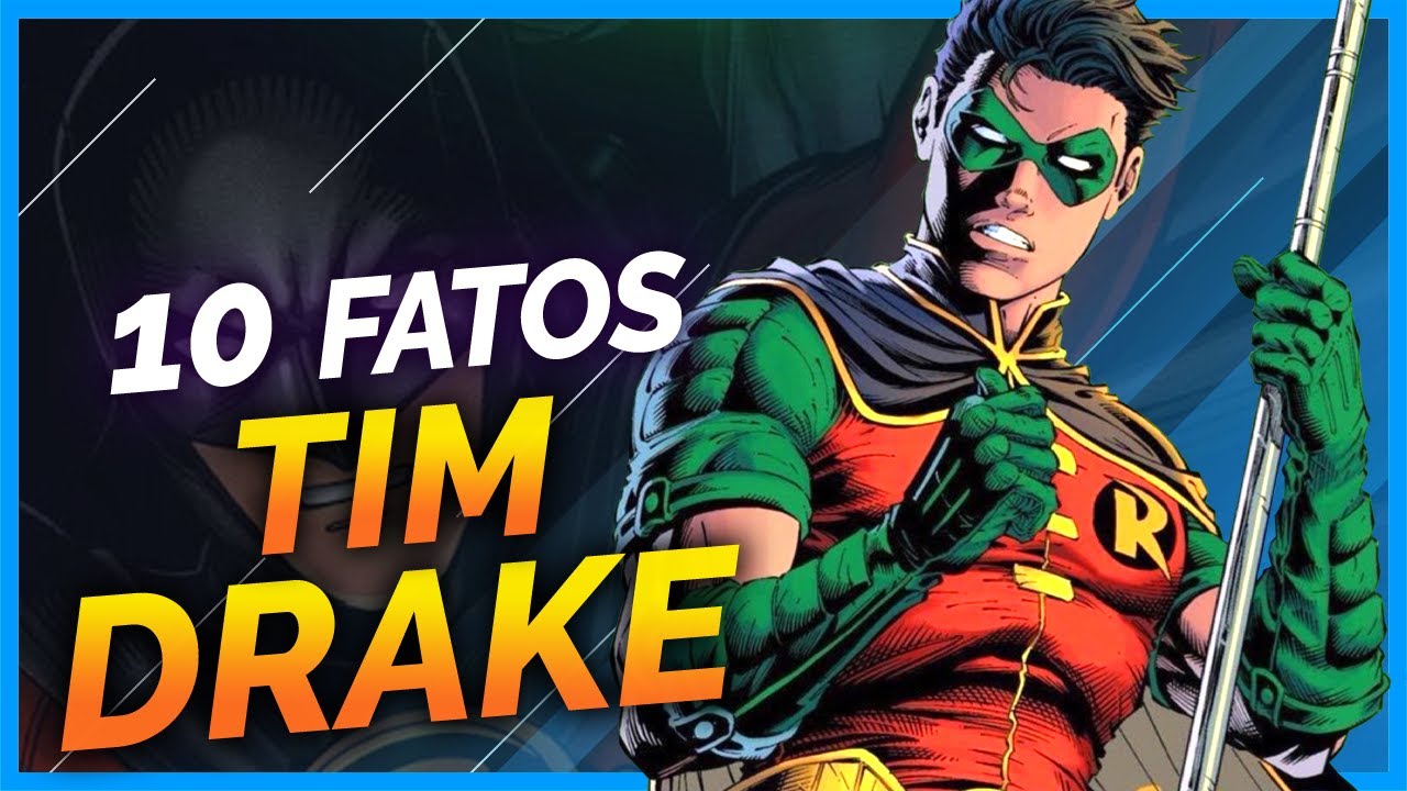 10 FATOS SOBRE TIM DRAKE, O TERCEIRO ROBIN