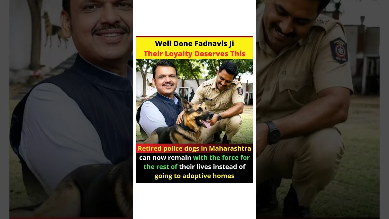 Well Done Fadnavis Ji ❤️🐕 | Respect for Maharashtra Police Dogs