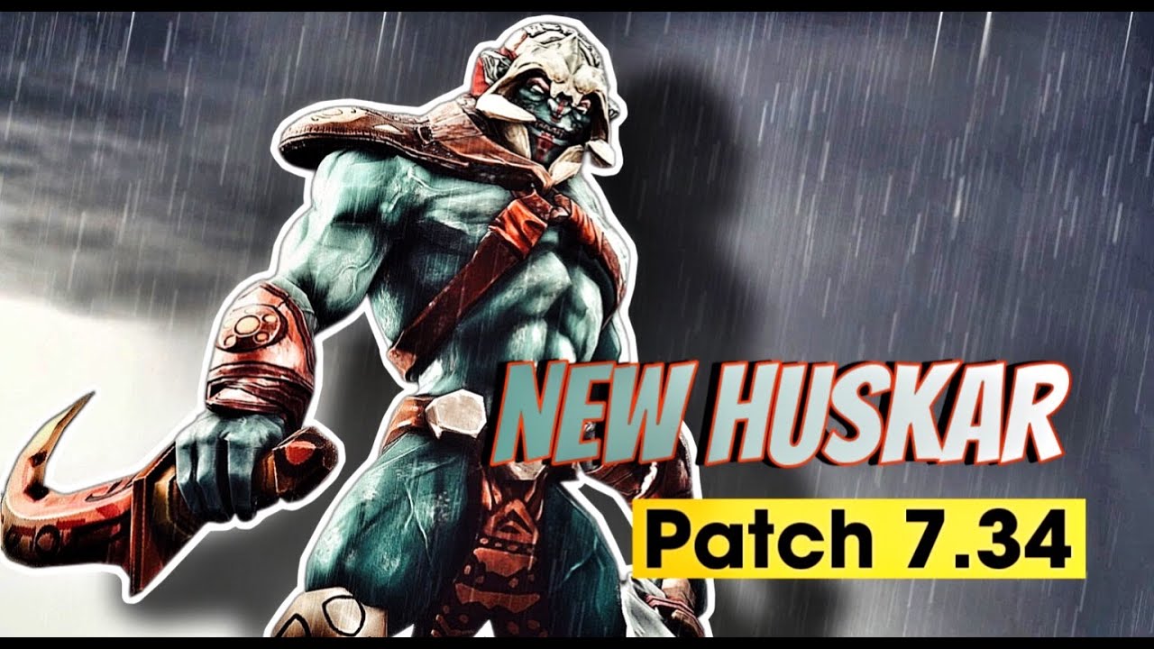 Huskar New Patch 7.34 (Pos 2 4300 mmr)