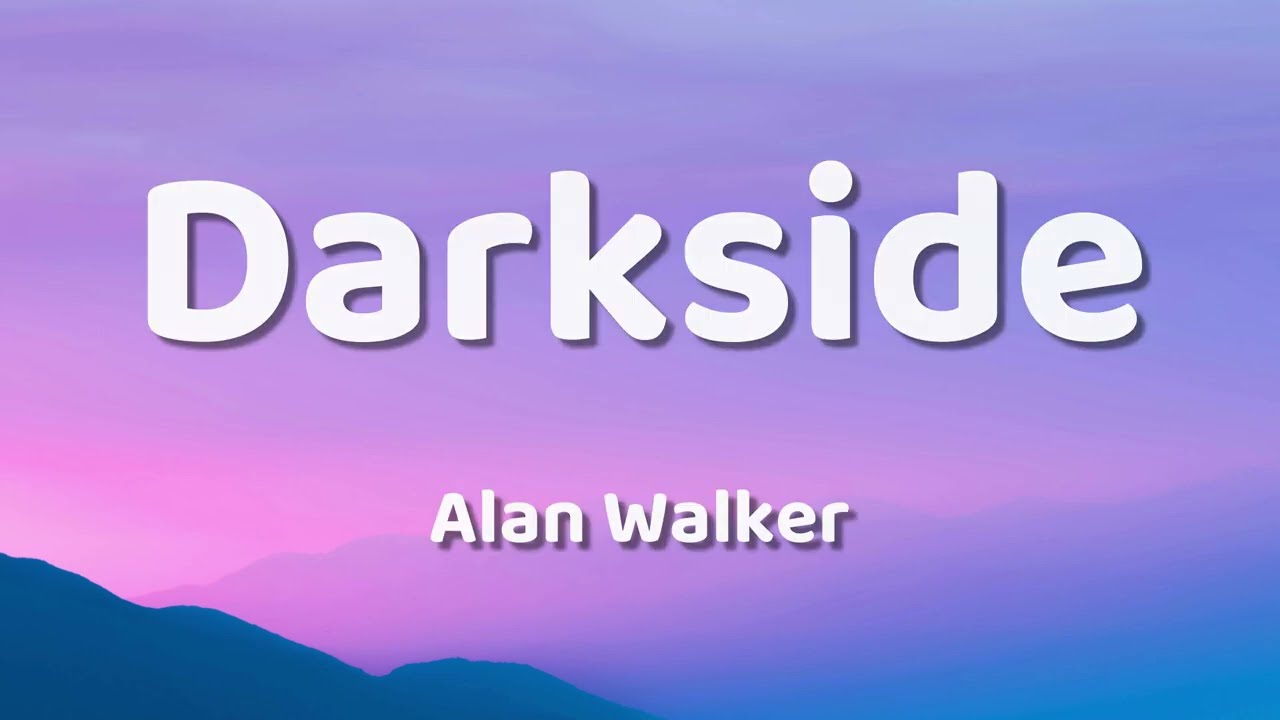 Alan Walker - Darkside (Lyrics) ft. Au/Ra and Tomine Harket