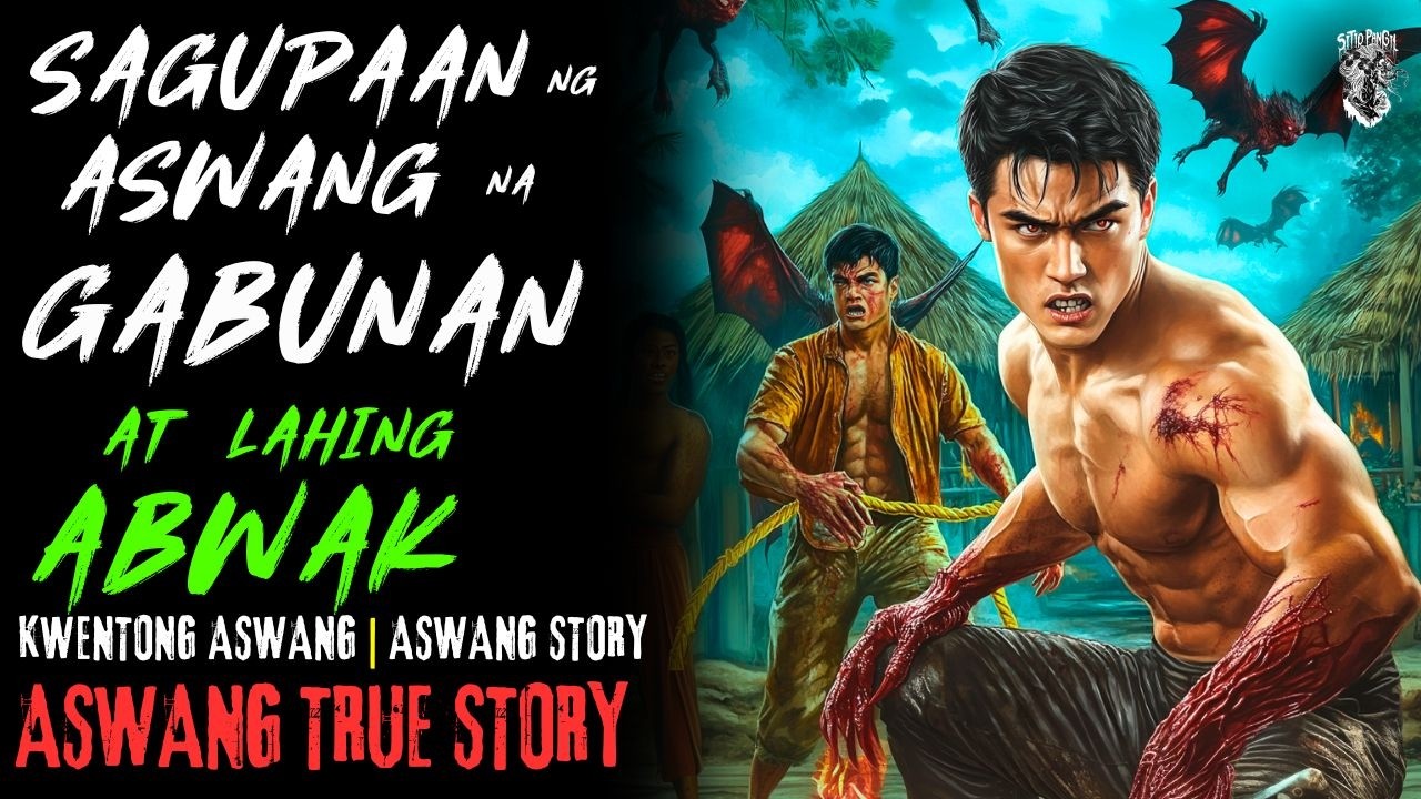 KWENTONG ASWANG | SAGUPAAN NG MGA ASWANG NA GABUNAN AT LAHING ABWAK | ASWANG STORY | TRUE STORY