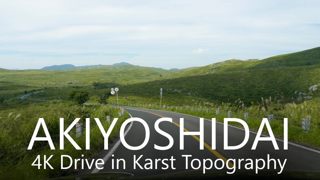 4K Scenic Drive | Akiyoshidai Karst Topography, Yamaguchi/秋吉台カルストロード
