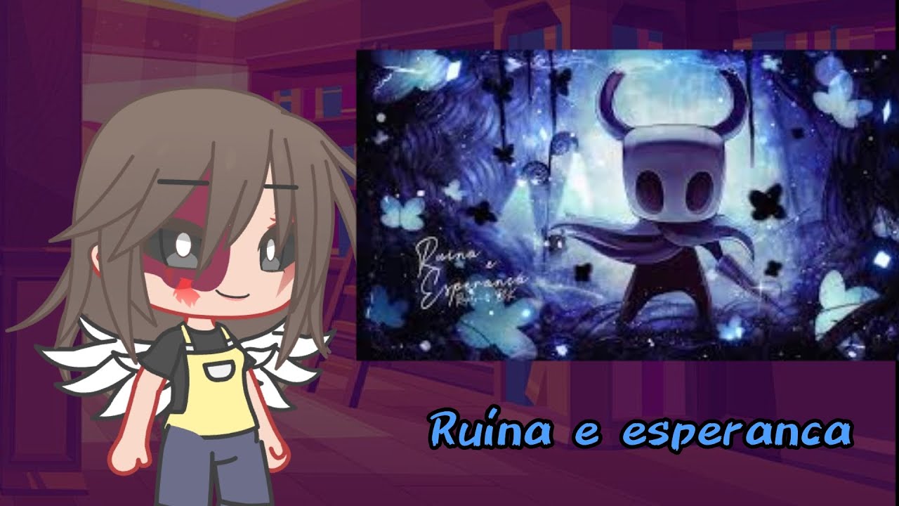 Personagens de jogos reagindo a Ruína e esperança (Hollow Knight) |Raphyx|