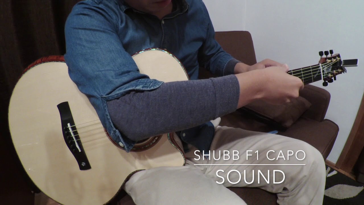 SHUBB F1 CAPO Sound check