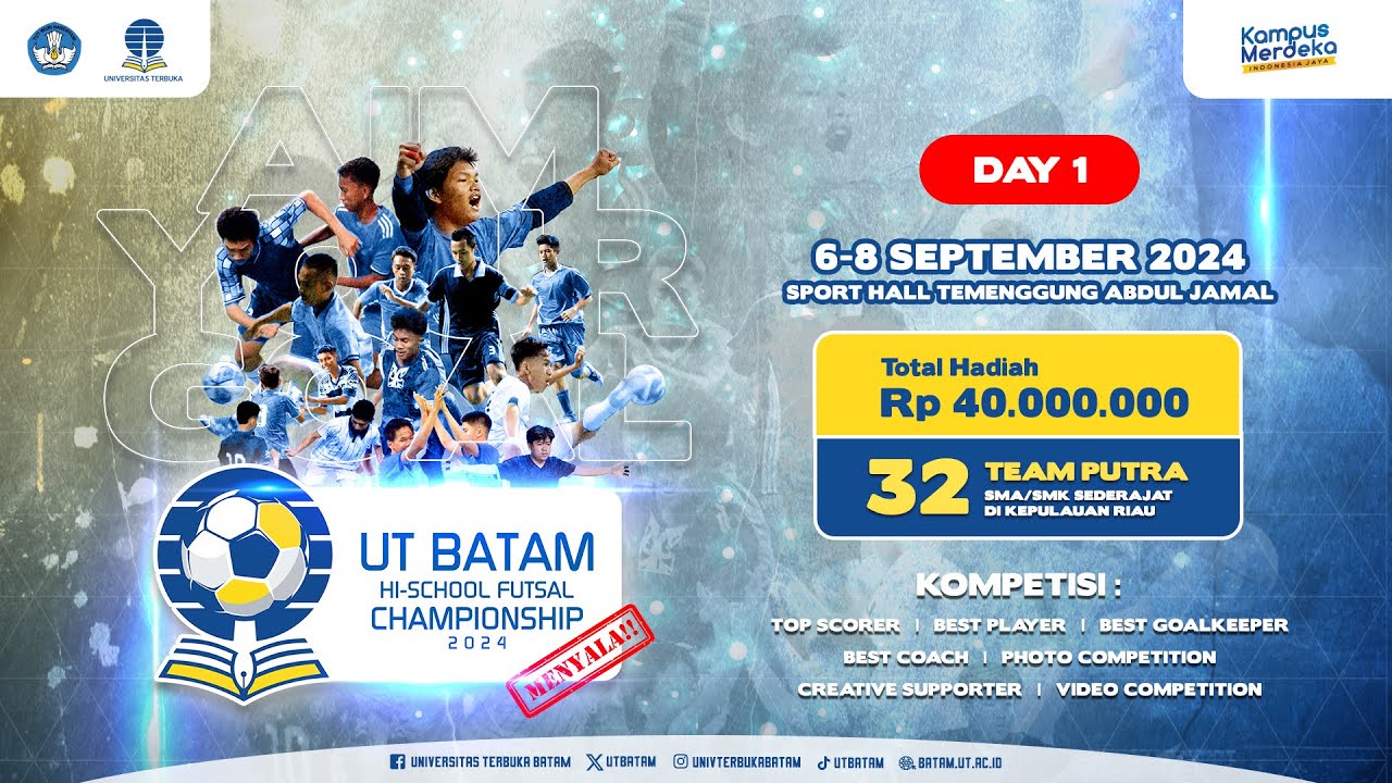 UT BATAM HI-SCHOOL FUTSAL CHAMPIONSHIP 2024 - DAY 1