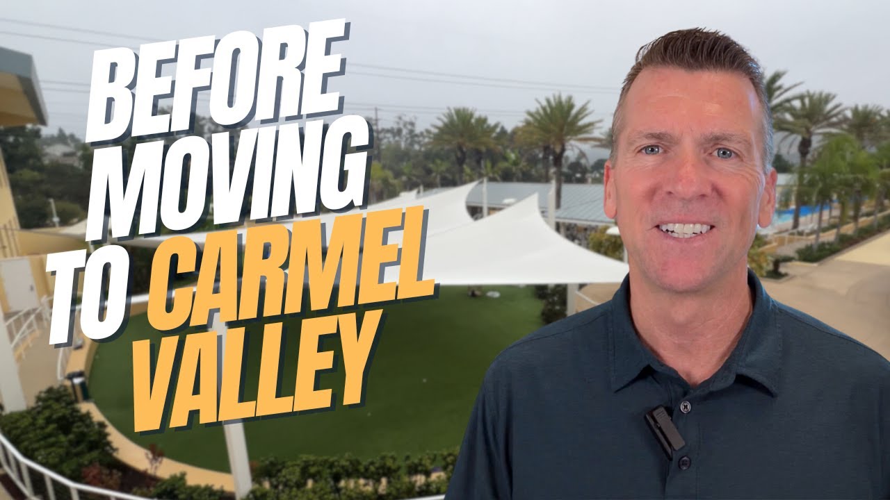 Things you NEED to know about Carmel Valley, San Diego | Jack Campbell Realtor