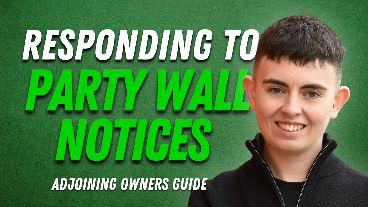 Responding to Party Wall Notices – an Adjoining Owner’s Guide