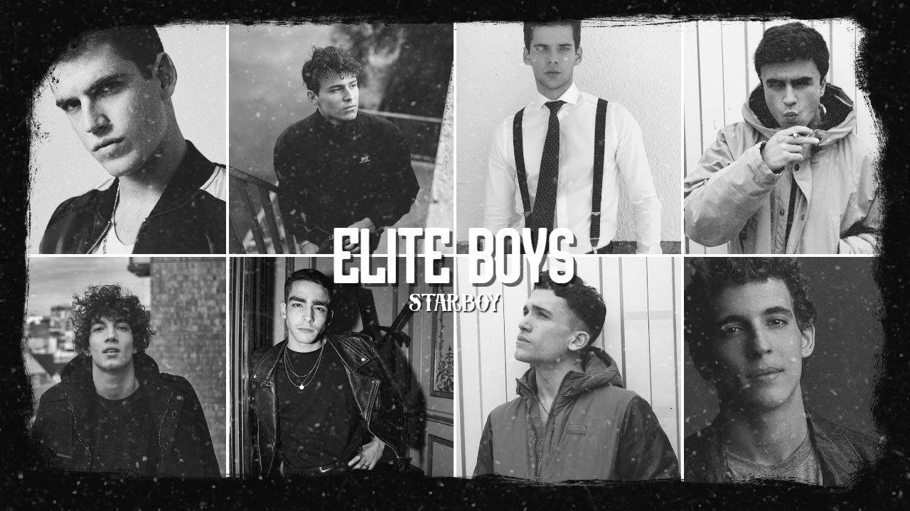 elite boys || starboy